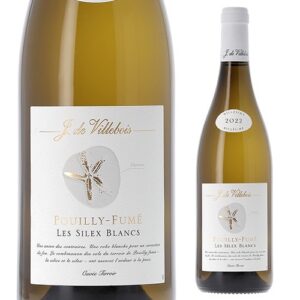 Pouilly-Fumé Les Silex Blancs 2023  Villebois(プイィ フュメ レ シレックス ブラン 2023 ヴィルボワ )